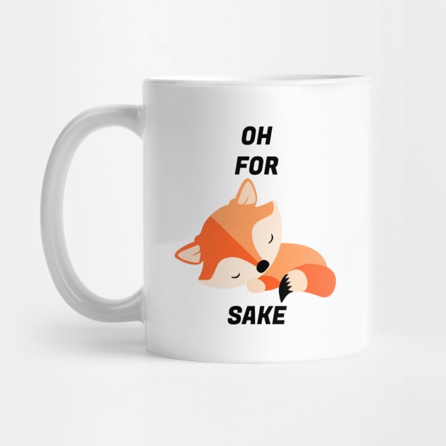 Oh For Fox's Sake by VT Designs